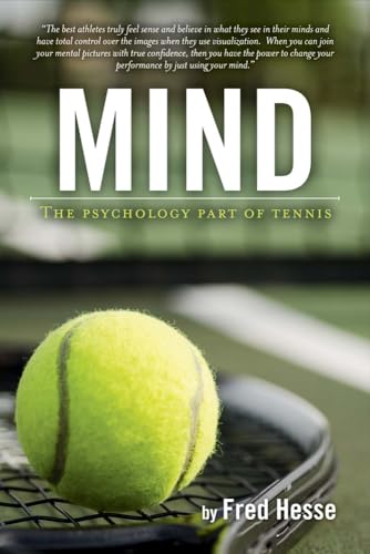 9781631929106: Mind - The Psychology Part of Tennis