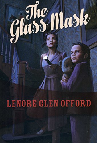 9781631940286: The Glass Mask (Todd & Georgine, 2)