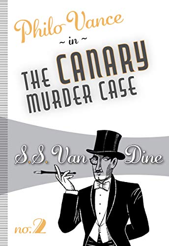 Beispielbild fr The Canary Murder Case (Philo Vance, 2) (Volume 2) zum Verkauf von HPB-Diamond