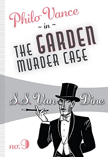 Beispielbild fr The Garden Murder Case (Philo Vance, 9) (Volume 9) zum Verkauf von New Legacy Books