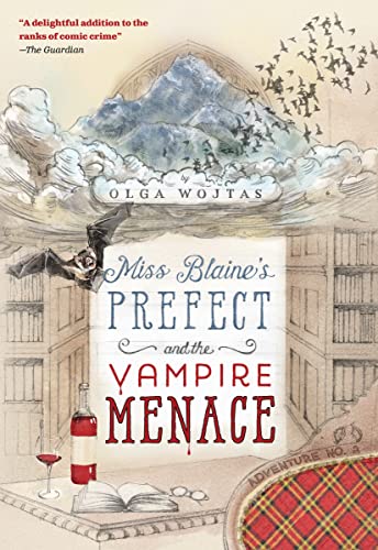 Imagen de archivo de Miss Blaines Prefect and the Vampire Menace (The Prefects Adventures, 2) a la venta por Friends of Johnson County Library