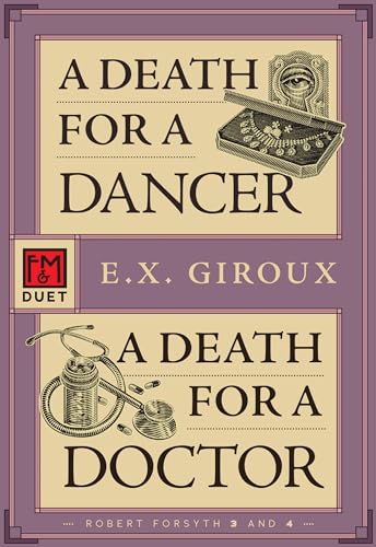 9781631943089: A Death for a Dancer / A Death for a Doctor: Robert Forsythe 3 and 4 (Robert Forsythe, 2)
