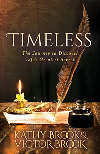 Stock image for Timeless: The Journey to Life's Greatest Secret for sale by SecondSale