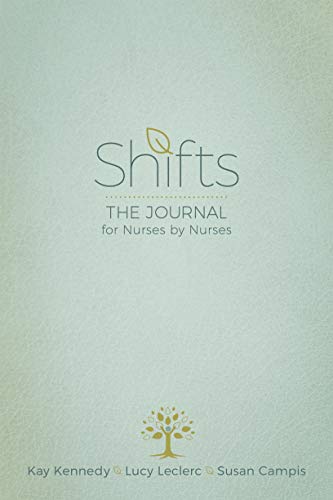 Beispielbild fr Shifts: The Journal for Nurses by Nurses zum Verkauf von BooksRun