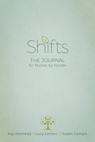 Stock image for Shifts: The Journal for Nurses by Nurses for sale by BooksRun