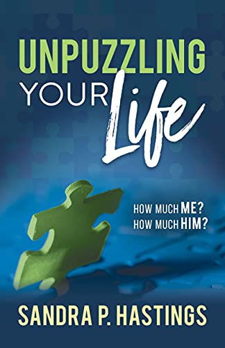 Beispielbild fr Unpuzzling Your Life: How Much Me? How Much Him? zum Verkauf von Books-FYI, Inc.