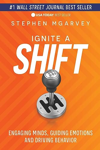 Imagen de archivo de Ignite a Shift: Engaging Minds, Guiding Emotions and Driving Behavior a la venta por Zoom Books Company