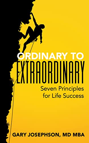 Stock image for Ordinary to Extraordinary: Seven Principles for Life Success for sale by Bulk Book Warehouse