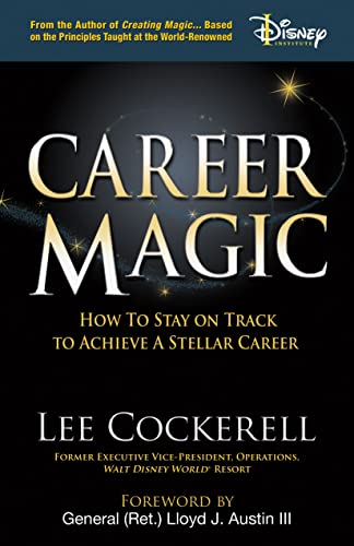 Beispielbild fr Career Magic How to Stay on Track to Achieve a Stellar Career zum Verkauf von Lakeside Books