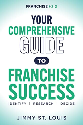 Beispielbild fr Your Comprehensive Guide to Franchise Success : Identify, Research, Decide zum Verkauf von Buchpark