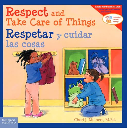 Beispielbild fr Respect and Take Care of Things / Respetar y cuidar las cosas (Learning to Get Along) (English and Spanish Edition) zum Verkauf von Your Online Bookstore
