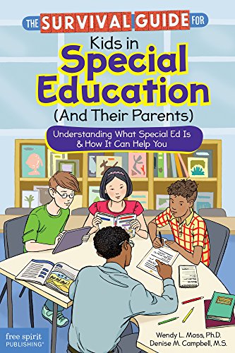 Stock image for The Survival Guide for Kids in Special Education (And Their Parents): Understanding What Special Ed Is & How It Can Help You for sale by Your Online Bookstore