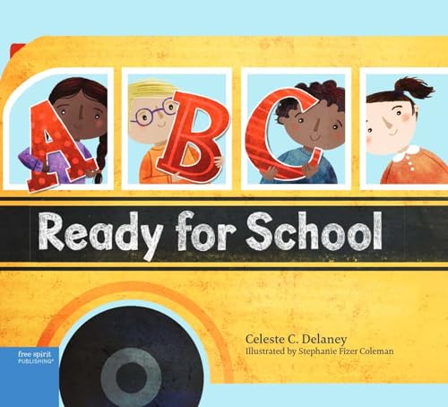 Imagen de archivo de ABC Ready for School : An Alphabet of Social Skills a la venta por Better World Books: West
