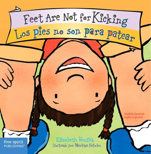 Stock image for Feet Are Not for Kicking / Los Pies No Son Para Patear (Best Behavior) (Spanish and English Edition) for sale by Red's Corner LLC