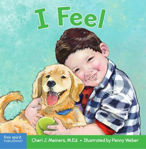 Beispielbild fr I Feel: A book about recognizing and understanding emotions (Learning about Me & You) zum Verkauf von WorldofBooks