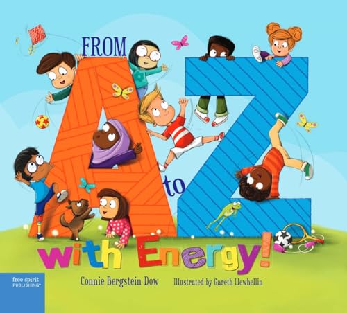 Stock image for From A to Z with Energy!: 26 Ways to Move and Play for sale by -OnTimeBooks-