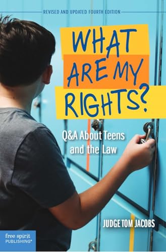 Imagen de archivo de What Are My Rights?: Q&A About Teens and the Law (Teens & the Law) a la venta por BooksRun