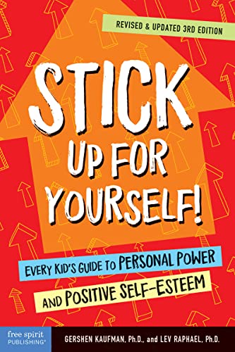 Beispielbild fr Stick Up for Yourself!: Every Kids Guide to Personal Power and Positive Self-Esteem zum Verkauf von Goodwill
