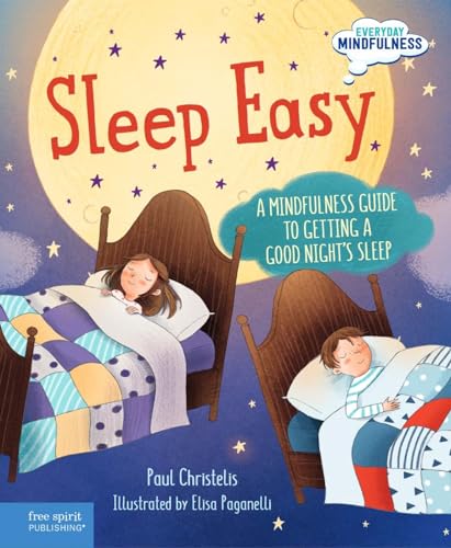 Stock image for Sleep Easy : A Mindfulness Guide to Getting a Good Night's Sleep for sale by Better World Books