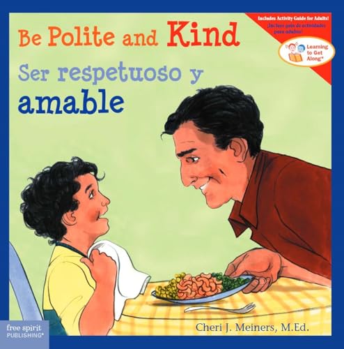 Beispielbild fr Be Polite and Kind / Ser Respetuoso Y Amable zum Verkauf von ThriftBooks-Dallas