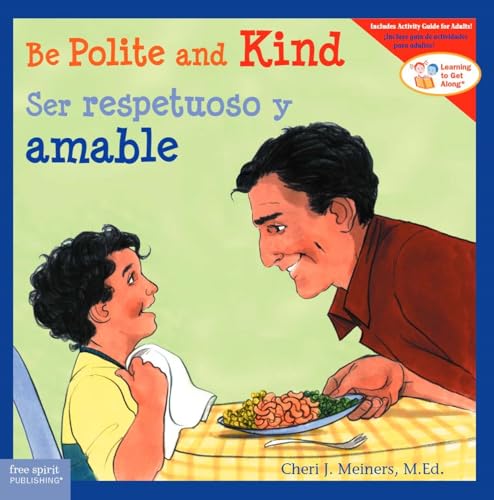 Stock image for Be Polite and Kind / Ser Respetuoso Y Amable for sale by ThriftBooks-Dallas