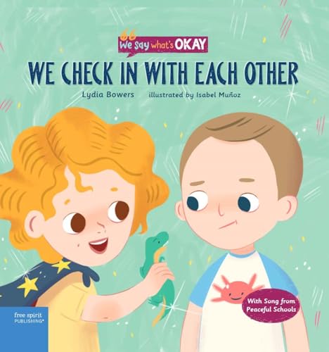 Stock image for We Check In with Each Other (We Say What's Okay) for sale by Decluttr