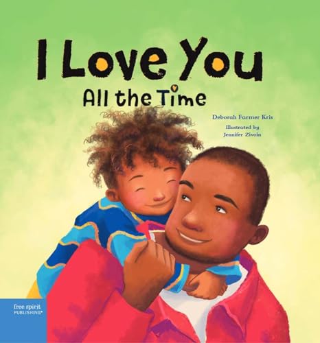 Stock image for I Love You All the Time for sale by ThriftBooks-Atlanta