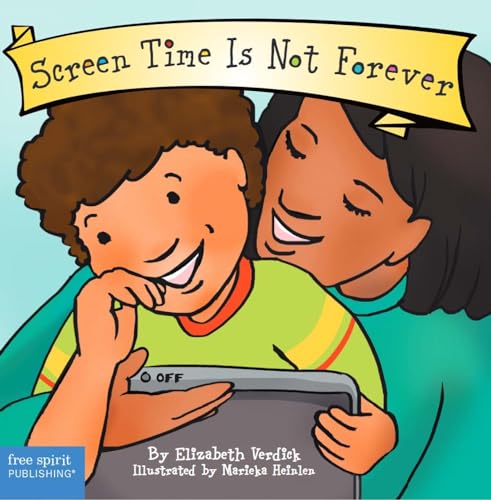 Stock image for Screen Time Is Not Forever Board Book (Best Behavior) for sale by Zoom Books Company