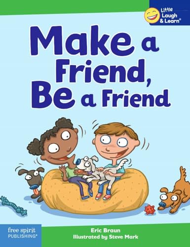 Stock image for Make a Friend Be a Friend Litt for sale by SecondSale
