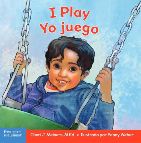 Stock image for I Play / Yo juego: A book about discovery and cooperation/Un libro sobre descubrimiento y cooperación (Learning About Me & You) (Spanish and English Edition) for sale by BooksRun