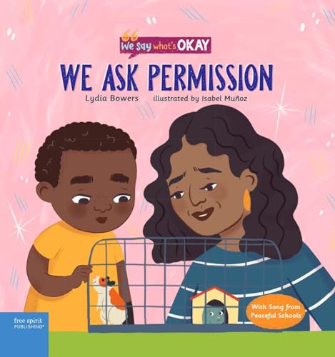 Imagen de archivo de We Ask Permission (We Say What's Okay) a la venta por -OnTimeBooks-