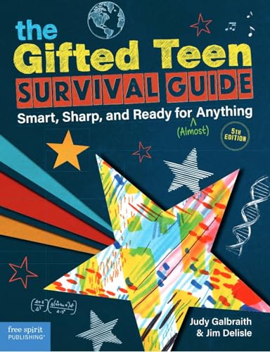9781631986789: The Gifted Teen Survival Guide: Smart, Sharp, and Ready for Almost Anything
