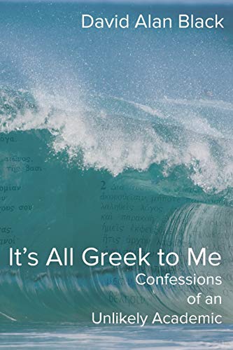 9781631990397: It's All Greek to Me: Confessions of an Unlikely Academic
