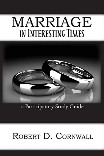 9781631992278: Marriage in Interesting Times: A Participatory Study Guide