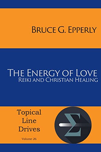 Imagen de archivo de The Energy of Love: Reiki and Christian Healing a la venta por ThriftBooks-Dallas