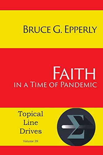 Beispielbild fr Faith in a Time of Pandemic (Topical Line Drives) zum Verkauf von SecondSale