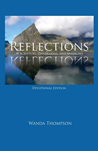 9781631996122: Reflections on Scripture, Dandelions, and Sparrows