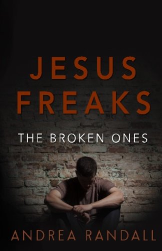 Stock image for Jesus Freaks: The Broken Ones for sale by THE SAINT BOOKSTORE