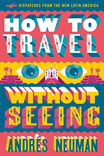 Stock image for How to Travel without Seeing for sale by SecondSale