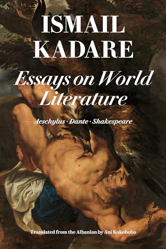 Beispielbild fr Essays on World Literature : Aeschylus * Dante * Shakespeare zum Verkauf von Better World Books: West