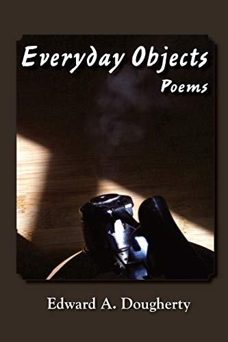 Stock image for Everyday Objects Poems for sale by Eat My Words Books