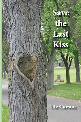Stock image for Save the Last Kiss: Letters to a Dying Friend for sale by Lakeside Books