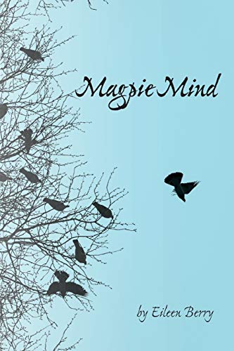 Beispielbild fr Magpie Mind: poems of people, place, and change zum Verkauf von Lucky's Textbooks