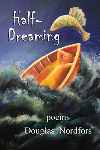 Beispielbild fr Half-Dreaming: poems zum Verkauf von Books From California