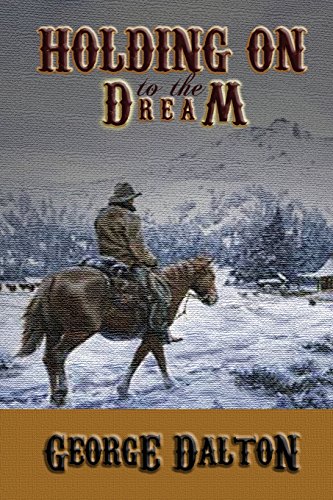 Imagen de archivo de Holding On to the Dream a la venta por Half Price Books Inc.