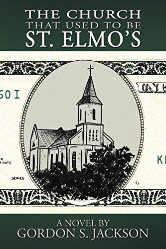 Imagen de archivo de The Church That Used to be St. Elmo's a la venta por Z-A LLC
