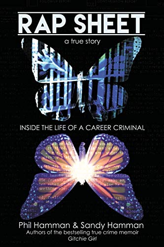 Imagen de archivo de Rap Sheet: Inside the Life of a Career Criminal a la venta por ThriftBooks-Dallas