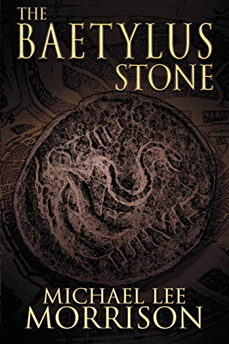 9781632134707: The Baetylus Stone