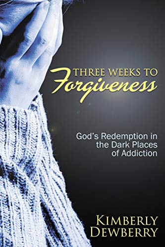 Stock image for Three Weeks to Forgiveness: God's Redemption in the Dark Places of Addiction for sale by ThriftBooks-Atlanta