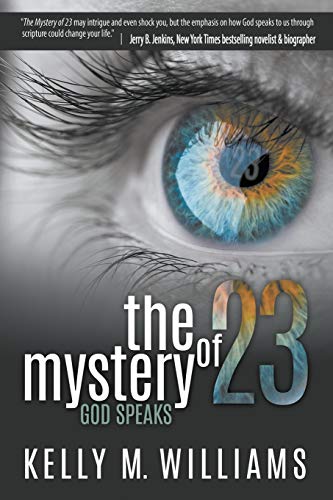 Stock image for The Mystery of 23: God Speaks for sale by ThriftBooks-Atlanta